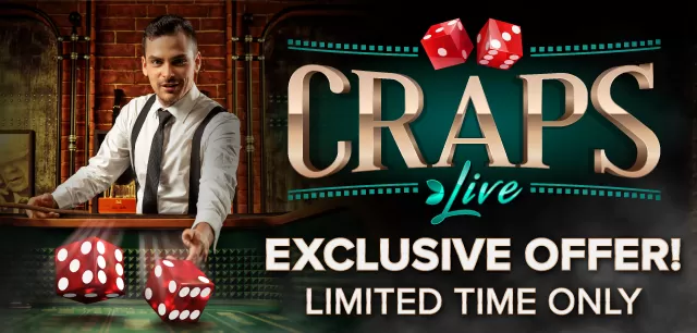 Live Dealer Craps Exclusive Offer