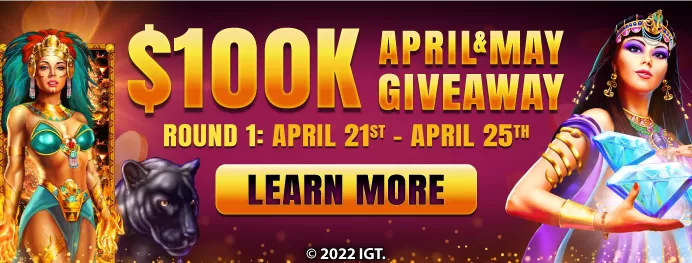 $100K April & May IGT Giveaway Mobile Image